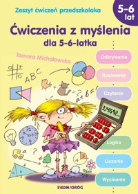 Ćwiczenia z myślenia dla 5-6-latka - Michałowska Tamara - książka
