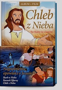 Chleb z nieba Spotkajmy się z Jezusem + DVD - Elżbieta Śnieżkowska-Bielak - książka