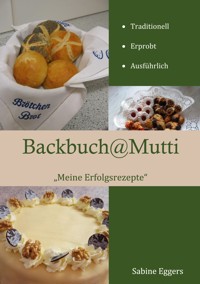 Backbuch @ Mutti - Sabine Eggers - ebook