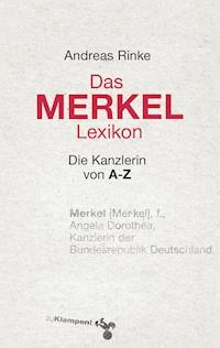 Das Merkel-Lexikon - Andreas Rinke - ebook