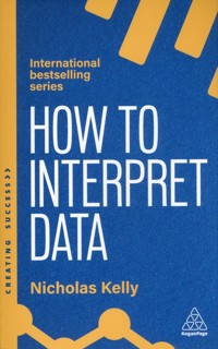 How to Interpret Data - Kelly Nicholas - książka
