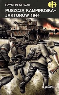 Puszcza Kampinoska - Jaktorów 1944 - Szymon Nowak - ebook