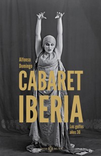 Cabaret Iberia - Domingo Alfonso - ebook