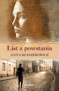List z powstania - Anna Klejzerowicz - ebook + audiobook + książka