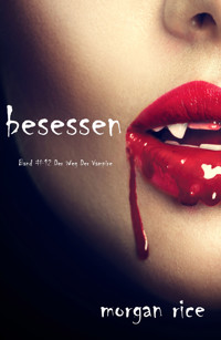 Besessen (Der Weg der Vampire – Band 12) - Rice Morgan - ebook