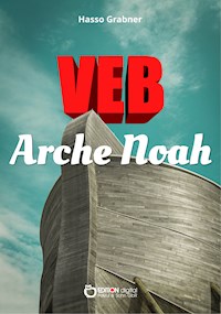 VEB Arche Noah - Hasso Grabner - ebook