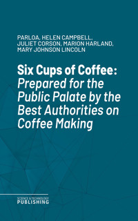 Six Cups of Coffee - Parloa - ebook