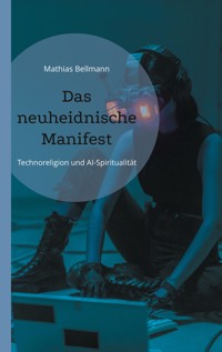 Das neuheidnische Manifest - Mathias Bellmann - ebook