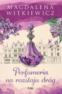 Perfumeria na rozstaju dróg wyd. 2026 - Magdalena Witkiewicz - książka
