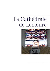La Cathédrale de Lectoure - Pierre Léoutre - ebook