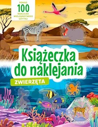 Zwierzęta Książeczka do naklejania -  - książka
