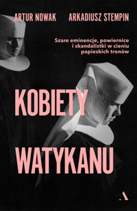 Kobiety Watykanu - Artur Nowak Arkadiusz Stempin - książka