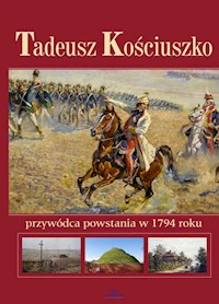 Tadeusz Kościuszko - Anna Paterek - książka