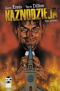 Kaznodzieja Tom 1 - Ennis Garth, Dillon Steve - książka