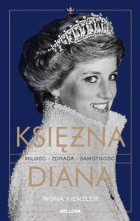 Księżna Diana - Iwona Kienzler - ebook + audiobook + książka