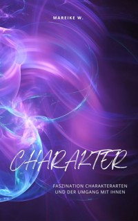 Charakter - Mareike W. - ebook