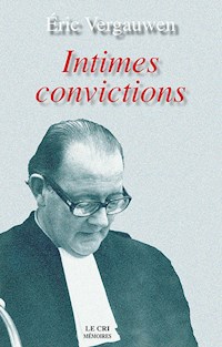 Intimes convictions - Éric Vergauwen - ebook
