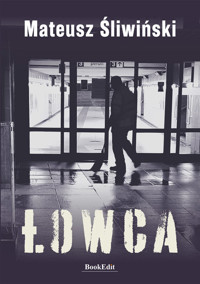 Łowca - Śliwiński Mateusz - książka