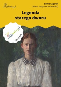 Legenda starego dworu - Lagerlof Selma - ebook