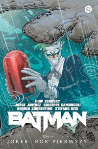 Batman Tom 4 Joker: Rok pierwszy - Jimenez Jorge,Zdarsky Chip - książka