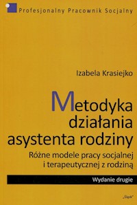 Metodyka działania asystenta rodziny - Izabela Krasiejko - książka