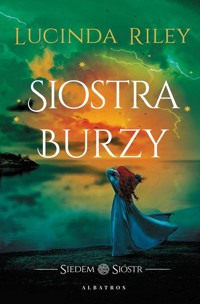 Siostra burzy - Lucinda Riley - książka