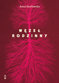 Węzeł rodzinny - Anna Nasiłowska - książka