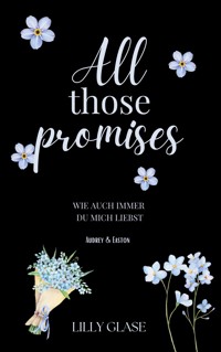 All those promises - Lilly Glase - ebook