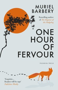 One Hour of Fervour - Muriel Barbery - ebook