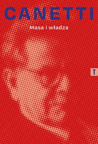 Masa i władza - Elias Canetti - książka