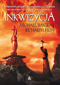 Inkwizycja wyd.4 - Michael Baigent, Richard Leigh - książka