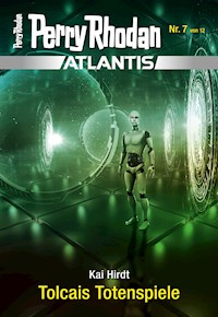 Atlantis 7: Tolcais Totenspiele -  Kai Hirdt - ebook