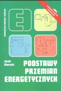 Podstawy przemian energetycznych - Marecki Jacek - książka