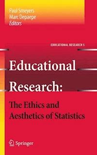 Educational Research - the Ethics and Aesthetics of Statistics - Paul Smeyers - ebook