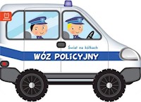 Świat na kółkach Wóz policyjny -  - książka