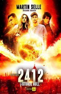 2412 - STUNDE NULL - Martin Selle - ebook