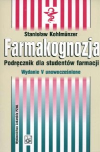 Farmakognozja - Kohlmunzer Stanisław - książka