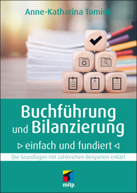 Buchführung und Bilanzierung – einfach und fundiert - Anne-Katharina Tomiuk - ebook