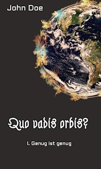 Quo vadis Orbis? - John Doe - ebook