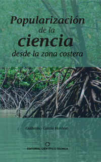 Popularización de la ciencia desde la zona costera - Guillermo García Montero - ebook