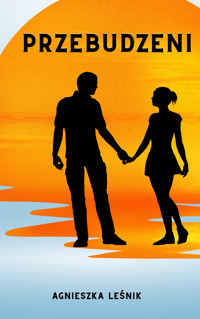 Przebudzeni - Agnieszka Leśnik - ebook