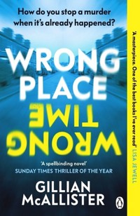 Wrong Place Wrong Time - Gillian McAllister - książka