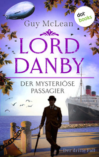 Lord Danby - Der mysteriöse Passagier - Guy McLean - ebook