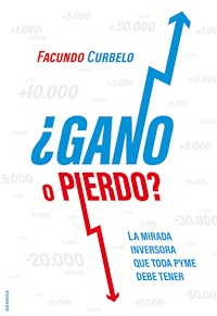 ¿Gano o pierdo? - Facundo Curbelo - ebook