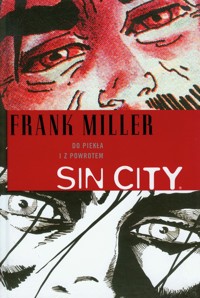 Sin City Do piekła i z powrotem 7 - Miller Frank - książka