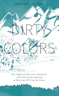Dirty Colors - Larissa Stawicki - ebook