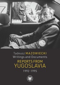 Tadeusz Mazowiecki. Writings and Documents. Reports from Yugoslavia 1992-1995 -  - książka