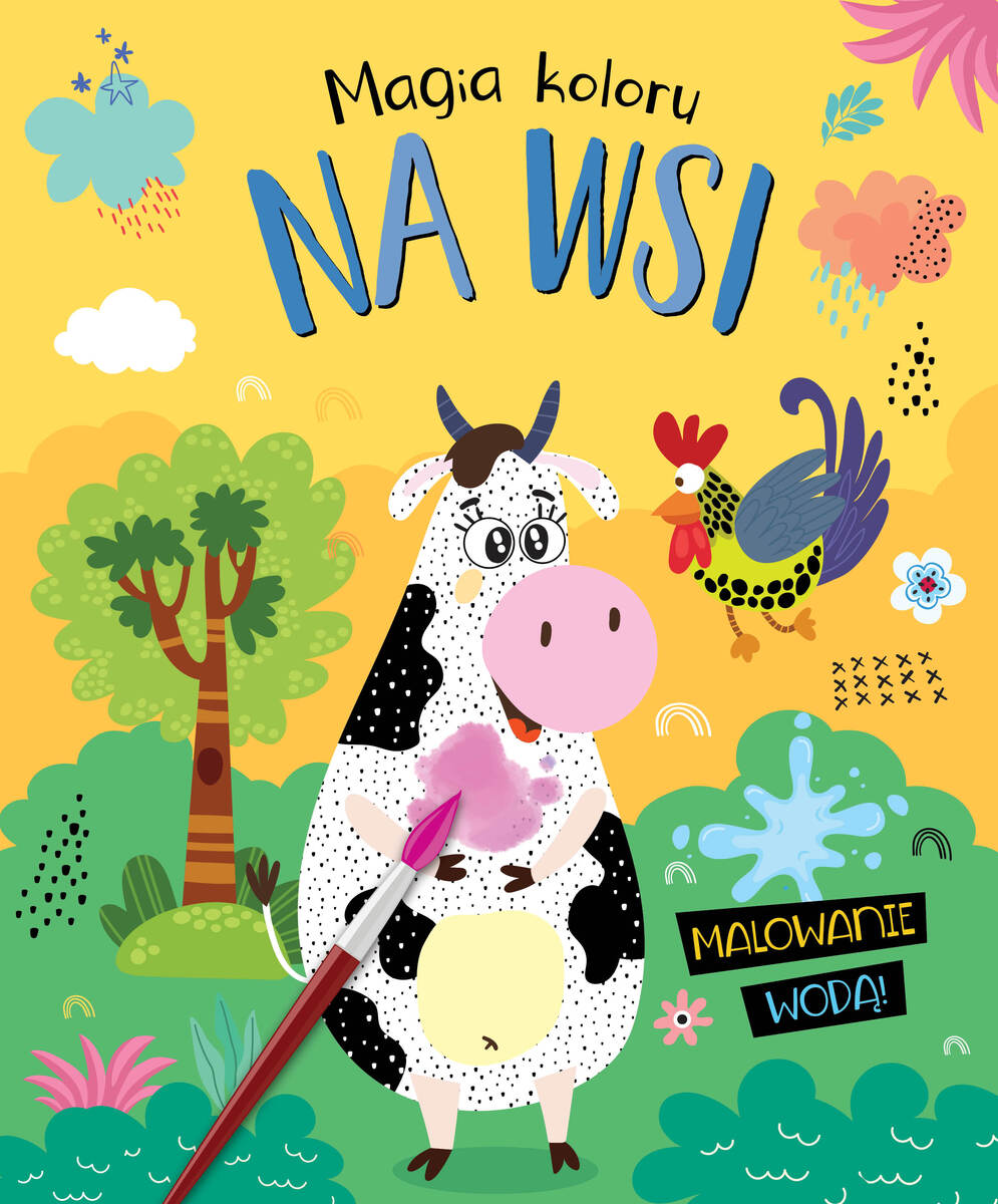 Magia koloru. Na wsi. Malowanie wodą! - zbiorowa praca - książka