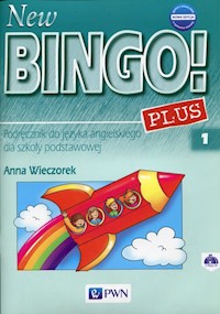New Bingo! 1 Plus Nowa edycja Podręcznik do języka angielskiego - Anna Wieczorek - książka