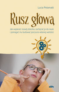 Rusz głową - Pelamatti Lucia - książka